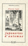 Pierre Loti - Japoneries d'automne.