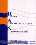 Michel Bats - Revue archéologique de Narbonnaise N° 37/2004 : .