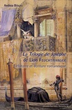 Andrea Bunzel - La trilogie de Josèphe, de Lion Feuchtwanger - Histoire et écriture romanesque.