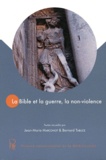 Jean-Marie Marconot et Bernard Tabuce - La Bible et la guerre, la non-violence.