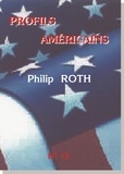 Paule Lévy et Ada Savin - Profils américains N° 15 : Philip Roth.
