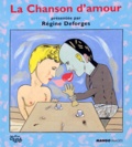 Pierre Dessons et Régine Deforges - La Chanson D'Amour. Petite Anthologie.