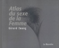 Gérard Zwang - Atlas Du Sexe De La Femme.