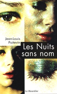 Jean-Louis Poitevin - Les Nuits sans nom.