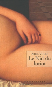 Ariel Volke - Le Nid du loriot.