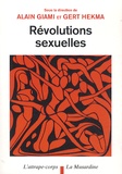 Alain Giami et Gert Hekma - Révolutions sexuelles.
