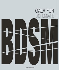 Gala Fur - Dictionnaire du BDSM.