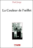 Paul Jorge - La Couleur De L'Oeillet.