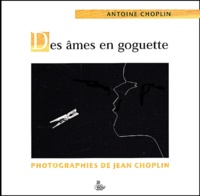 Antoine Choplin - Des âmes en goguette.