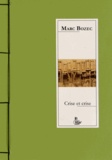 Marc Bozec - Crise et crise.