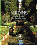 Germain Bazin - Jardins. La Recherche Du Paradis Perdu.