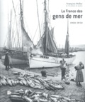 François Bellec - La France Des Gens De Mer 1900-1950.