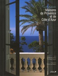 Christine Lippens et Catherine Sauvat - Maisons de Provence et de Côte d'Azur - Visite privée.