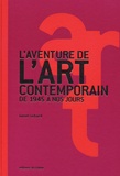 Lionel Richard - L'Aventure De L'Art Contemporain De 1945 A Nos Jours.