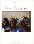  Collectif - Vive L'Amitie !.