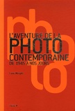Louis Mesplé - L'aventure de la photo contemporaine de 1945 à nos jours.