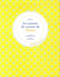 Claire Joyes - Les Carnets de Cuisine de Monet.