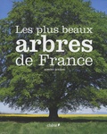 Robert Bourdu - Les plus beaux arbres de France.