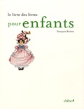 François Rivière - Le livre des livres pour enfants.