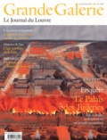 Henri Loyrette - Grande Galerie N° 16, juin/juillet/ : Le Palais des Tuileries - Son histoire, sa disparition, un puzzle reconstitué.
