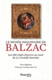 Yves Gagneux - Le musée imaginaire de Balzac - Les 100 chefs-d'oeuvre au coeur de la Comédie humaine.
