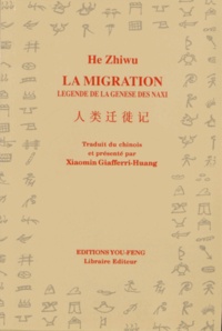 La migration. Légende de la genèse des Naxi