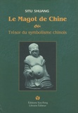 Situ Shuang - Le magot de Chine ou Trésor du symbolisme chinois - A la recherche du symbolisme dans les motifs de chinoiseries.