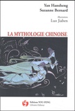 Hansheng Yan et Suzanne Bernard - La Mythologie Chinoise.