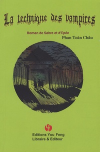 Toan-Châu Phan - La technique des vampires.