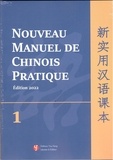 Xun Liu - Nouveau manuel de chinois pratique. 1 DVD + 1 CD audio