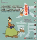 Chih-Chung Tsai - Démons et merveilles des six dynasties - Fables et contes de la Chine antique.