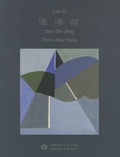 Jing Hong Zhou - Dao De Jing de Lao Zi - Energie originelle.