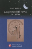 Rudy Vavril - La science des rêves en Chine - Hommage à Liu Wenying.