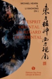 Michael Hearn et Xiaohong Li - L'esprit oriental : un regard occidental.
