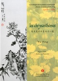 Peng Wu - Les chrysanthèmes - Les techniques de la peinture traditionnelle chinoise enseignées par Wu Peng. 1 DVD
