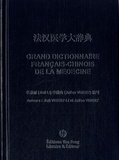 Jiali Vibert-Li et Julien Vibert - Grand dictionnaire français-chinois de la médecine.