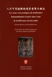 Siyan Jin et Robert Lechemin - Les voeux et les pratiques du bodhisattva Samantabhadra d'entrer dans l'eau de la délivrance inconcevable.