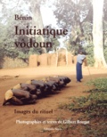 Gilbert Rouget - Initiatique Vodoun (Benin). Images Du Rituel.