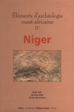 Boubé Gado et Aboulaye Maga - Eléments d'archéologie ouest-africaine. - Volume 4, Niger.