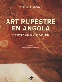 Manuel Gutierrez - Art rupestre en Angola - Province de Namibe.