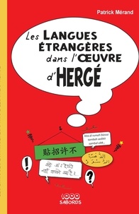 Patrick Mérand - Les langues étrangères dans l'oeuvre d'Hergé.