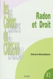 Gérard Monédiaire - Radon Et Droit.
