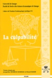 Jacqueline Hoareau-Dodinau et Pascal Texier - La Culpabilite. Actes Des Xxemes Journees D'Histoire Du Droit, 4-6 Octobre 2000.