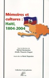 Michel Beniamino et Arielle Thauvin-Chapot - Mémoires et cultures : Haïti, 1804-2004.