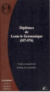 Sophie Glansdorff - Diplômes de Louis le Germanique (817-876).