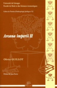 Olivier Guillot - Arcana imperii II.