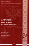 Jacqueline Hoareau-Dodinau et Guillaume Métairie - L'absence - Du cas de l'absent à la théorie de l'absence.