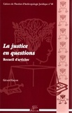 Gérard Guyon - La justice en questions - Recueil d'articles.