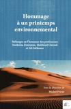 Michel Prieur - Hommage à un printemps environnemental - Mélanges en l'honneur des professeurs Soukaina Bouraoui, Mahfoud Ghézali et Ali Mékouar.