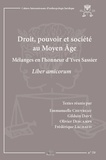Emmanuelle Chevreau et Gilduin Davy - Droit, pouvoir et société au Moyen Age - Mélanges en l'honneur d'Yves Sassier.